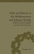 Debt and Slavery in the Mediterranean... - Bild 1