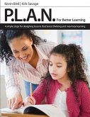 P.L.A.N. for Better Learning