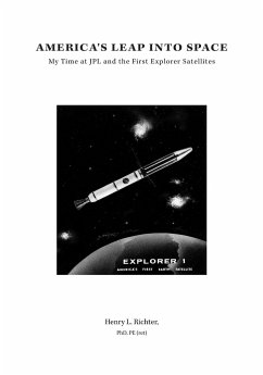 America's Leap Into Space - Richter, Henry L.