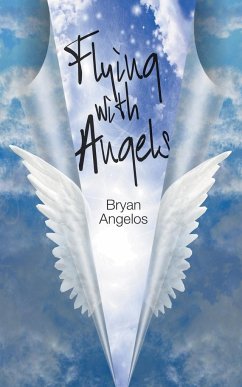 Flying With Angels - Angelos, Bryan