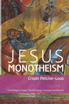 Jesus Monotheism - Fletcher-Louis, Crispin