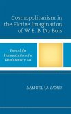 Cosmopolitanism in the Fictive Imagination of W. E. B. Du Bois