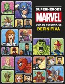 Superhéroes Marvel, Guía de personajes definitiva Superhéroes Marvel, Guía de personajes definitiva