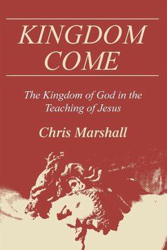 Kingdom Come - Marshall, Christopher D.