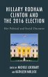 Hillary Rodham Clinton and the 2016... - Bild 1