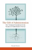 Gift of Administration