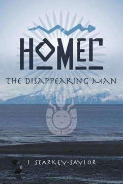 Homer: The Disappearing Man - Starkey-Saylor, J.