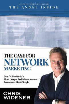 The Case for Network Marketing - Widener, Chris