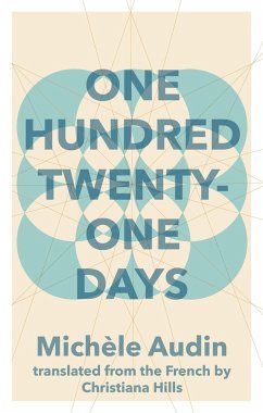 One Hundred Twenty-One Days - Audin, Michèle
