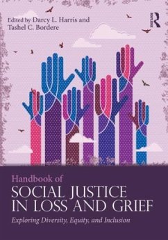 Handbook of Social Justice in Loss and Grief