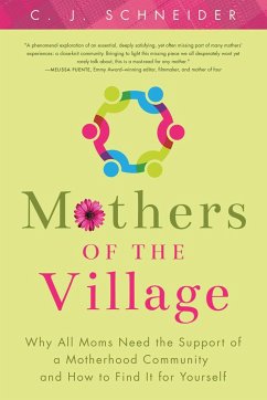 Mothers of the Village - Schneider, C J