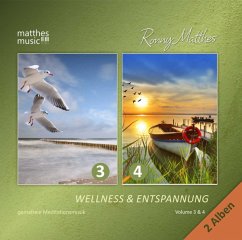 Wellness & Entspannung (3 & 4)-Gemafrei (2 Cds) - Matthes,Ronny/Meditationsmusik/Chillout