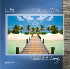 Chillout & Lounge (Vol.4),Gemafreie Loungemusik - Matthes,Ronny/Gemafreie Musik/Chillout