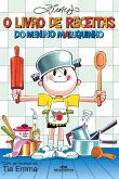 O livro de receitas do Menino Maluquinho (eBook, ePUB)