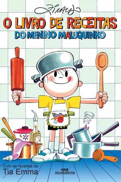 O livro de receitas do Menino Maluquinho (eBook, ePUB)