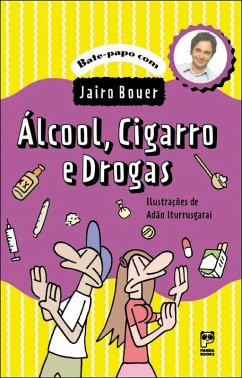 Álcool, cigarro e drogas (eBook, ePUB) Cover Álcool, cigarro e drogas (eBook, ePUB)