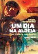 Um dia na aldeia (eBook, ePUB) - Bild 1