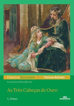 As três cabeças de ouro (eBook, ePUB) - Belinky, Tatiana