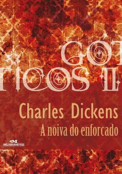 A noiva do enforcado (eBook, ePUB) - Dickens, Charles