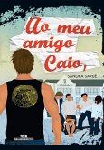 Ao meu amigo Caio, (eBook, ePUB)