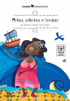 Cover Mitos, contos e lendas da América Latina e do Caribe (eBook, ePUB)
