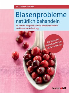 Blasenprobleme natürlich behandeln (eBook, PDF) - Flemmer, Andrea