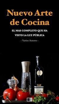 Nuevo Arte de Cocina. (eBook, ePUB) - autores, Varios