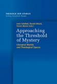 Approaching the Threshold of Mystery (eBook, PDF)
