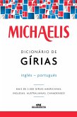 Michaelis Dicionário de Gírias Inglês-Português (eBook, ePUB)