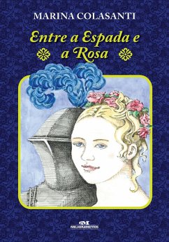 Cover Entre a espada e a rosa (eBook, ePUB)