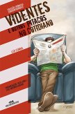 Videntes e outros pitacos no cotidiano (eBook, ePUB)