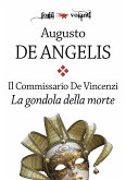 Il commissario De Vincenzi. La gondola della morte (eBook, ePUB)