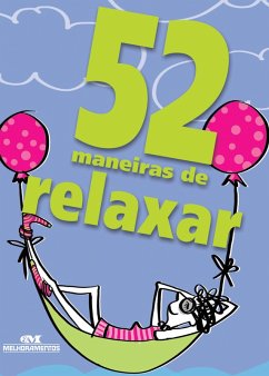 52 maneiras de relaxar (eBook, ePUB) - Salles, Clene