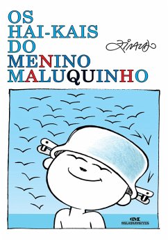 Os hai-kais do Menino Maluquinho (eBook, ePUB) - Ziraldo