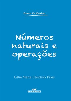 Números naturais e operações (eBook, ePUB) - Pires, Célia Maria Carolino