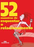 52 maneiras de esquentar o relacionamento (eBook, ePUB)