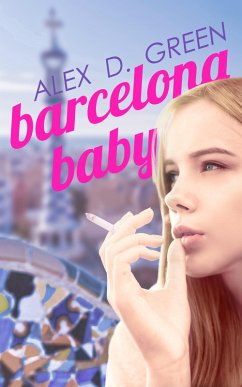 Barcelona Baby (eBook, ePUB) - Green, Alex D.
