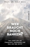 Wer braucht noch Banken? (eBook, ePUB)