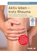 Aktiv leben - trotz Rheuma (eBook, PDF)