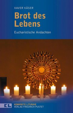 Brot des Lebens (eBook, ePUB) - Käser, Xaver