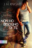 Non ho bisogno di te (eBook, ePUB)