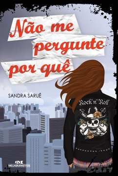 Cover Não me pergunte por quê (eBook, ePUB)
