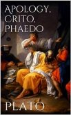 Apology, Crito, Phaedo (eBook, ePUB)