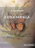 E vola farfalla (eBook, ePUB)