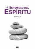 Sobre la serenidad del espíritu (eBook, ePUB)