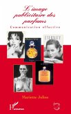 L'image publicitaire des parfums L'image publicitaire des parfums