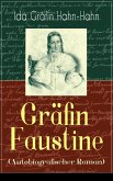 Gräfin Faustine (Autobiografischer Roman) (eBook, ePUB)