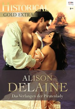 Das Verlangen der Piratenlady (eBook, ePUB) - Delaine, Alison