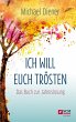 Ich will euch trösten (eBook, ePUB) - Bild 1