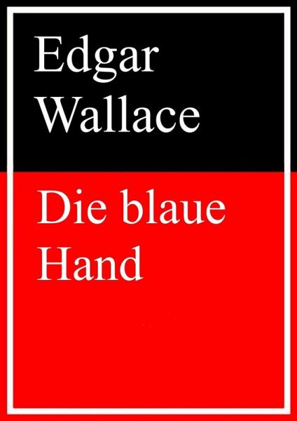 Die blaue Hand (eBook, ePUB) Die blaue Hand (eBook, ePUB)